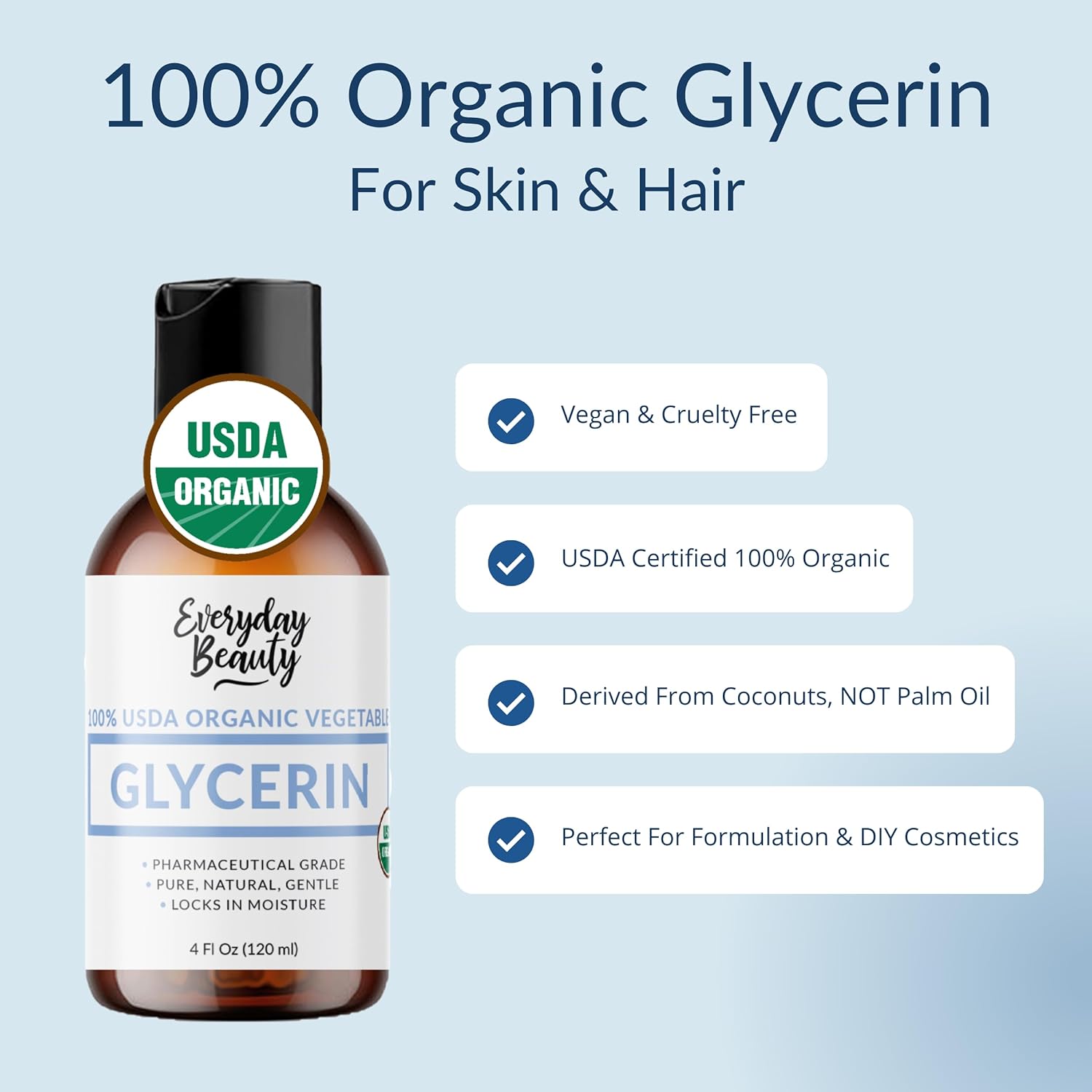 100% Organic Glycerin - For Skin & Hair - Food Grade - USDA Certified - Not From Palm Oil - Perfect Skin and Hair Moisturizer